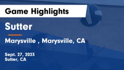 Sutter  vs Marysville , Marysville, CA Game Highlights - Sept. 27, 2023