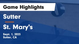 Sutter  vs St. Mary's  Game Highlights - Sept. 1, 2023