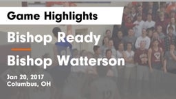 Bishop Ready  vs Bishop Watterson  Game Highlights - Jan 20, 2017