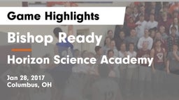 Bishop Ready  vs Horizon Science Academy  Game Highlights - Jan 28, 2017