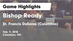 Bishop Ready  vs St. Francis DeSales  (Columbus) Game Highlights - Feb. 9, 2018