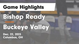 Bishop Ready  vs Buckeye Valley  Game Highlights - Dec. 22, 2023