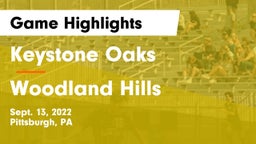 Keystone Oaks  vs Woodland Hills  Game Highlights - Sept. 13, 2022