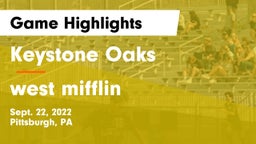 Keystone Oaks  vs west mifflin  Game Highlights - Sept. 22, 2022