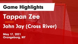 Tappan Zee  vs John Jay  (Cross River) Game Highlights - May 17, 2021