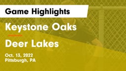 Keystone Oaks  vs Deer Lakes  Game Highlights - Oct. 13, 2022