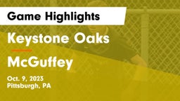 Keystone Oaks  vs McGuffey  Game Highlights - Oct. 9, 2023