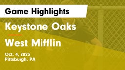 Keystone Oaks  vs West Mifflin  Game Highlights - Oct. 4, 2023
