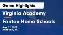 Virginia Academy vs Fairfax Home Schools Game Highlights - Aug. 22, 2023