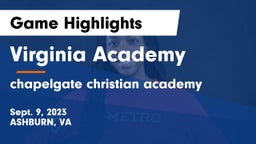 Virginia Academy vs chapelgate christian academy Game Highlights - Sept. 9, 2023