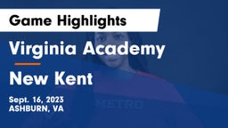 Virginia Academy vs New Kent  Game Highlights - Sept. 16, 2023