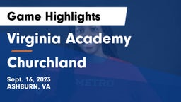 Virginia Academy vs Churchland Game Highlights - Sept. 16, 2023