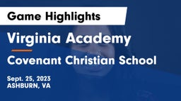 Virginia Academy vs Covenant Christian School Game Highlights - Sept. 25, 2023
