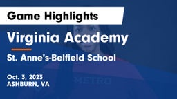 Virginia Academy vs St. Anne's-Belfield School Game Highlights - Oct. 3, 2023