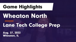 Wheaton North  vs Lane Tech College Prep Game Highlights - Aug. 27, 2022