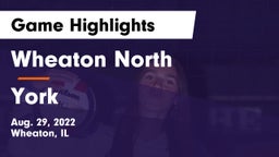 Wheaton North  vs York  Game Highlights - Aug. 29, 2022
