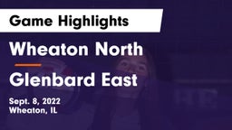 Wheaton North  vs Glenbard East  Game Highlights - Sept. 8, 2022