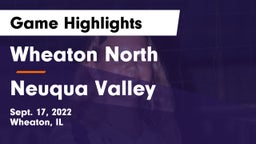 Wheaton North  vs Neuqua Valley  Game Highlights - Sept. 17, 2022