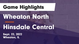 Wheaton North  vs Hinsdale Central Game Highlights - Sept. 22, 2022
