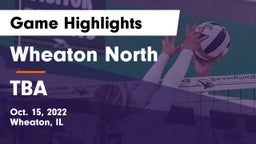 Wheaton North  vs TBA Game Highlights - Oct. 15, 2022