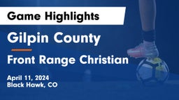 Gilpin County  vs Front Range Christian  Game Highlights - April 11, 2024