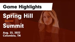 Spring Hill  vs Summit  Game Highlights - Aug. 23, 2022
