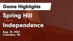 Spring Hill  vs Independence  Game Highlights - Aug. 25, 2022