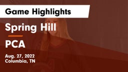 Spring Hill  vs PCA Game Highlights - Aug. 27, 2022