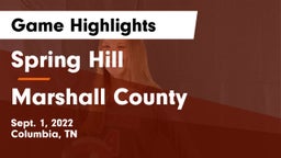 Spring Hill  vs Marshall County Game Highlights - Sept. 1, 2022