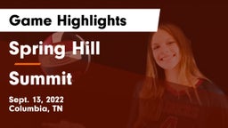 Spring Hill  vs Summit  Game Highlights - Sept. 13, 2022