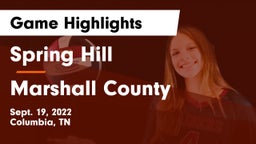 Spring Hill  vs Marshall County Game Highlights - Sept. 19, 2022