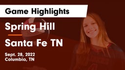 Spring Hill  vs Santa Fe  TN Game Highlights - Sept. 28, 2022
