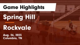 Spring Hill  vs Rockvale  Game Highlights - Aug. 26, 2023
