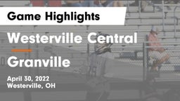 Westerville Central  vs Granville  Game Highlights - April 30, 2022