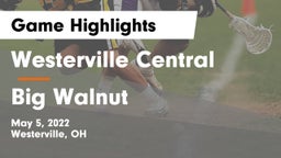 Westerville Central  vs Big Walnut Game Highlights - May 5, 2022