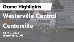 Westerville Central  vs Centerville Game Highlights - April 2, 2022