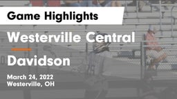 Westerville Central  vs Davidson  Game Highlights - March 24, 2022