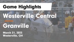 Westerville Central  vs Granville  Game Highlights - March 31, 2023