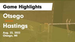 Otsego  vs Hastings  Game Highlights - Aug. 23, 2022