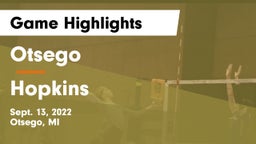 Otsego  vs Hopkins  Game Highlights - Sept. 13, 2022