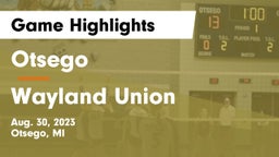 Otsego  vs Wayland Union Game Highlights - Aug. 30, 2023