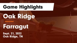 Oak Ridge  vs Farragut  Game Highlights - Sept. 21, 2022