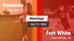 Matchup: Eastside  vs. Fort White  2016