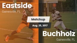 Matchup: Eastside  vs. Buchholz  2017