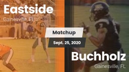Matchup: Eastside  vs. Buchholz  2020