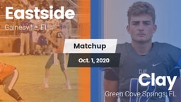 Matchup: Eastside  vs. Clay  2020