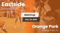 Matchup: Eastside  vs. Orange Park  2020