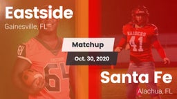 Matchup: Eastside  vs. Santa Fe  2020