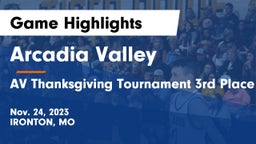 Arcadia Valley  vs AV Thanksgiving Tournament 3rd Place Game Game Highlights - Nov. 24, 2023