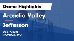 Arcadia Valley  vs Jefferson  Game Highlights - Dec. 9, 2023